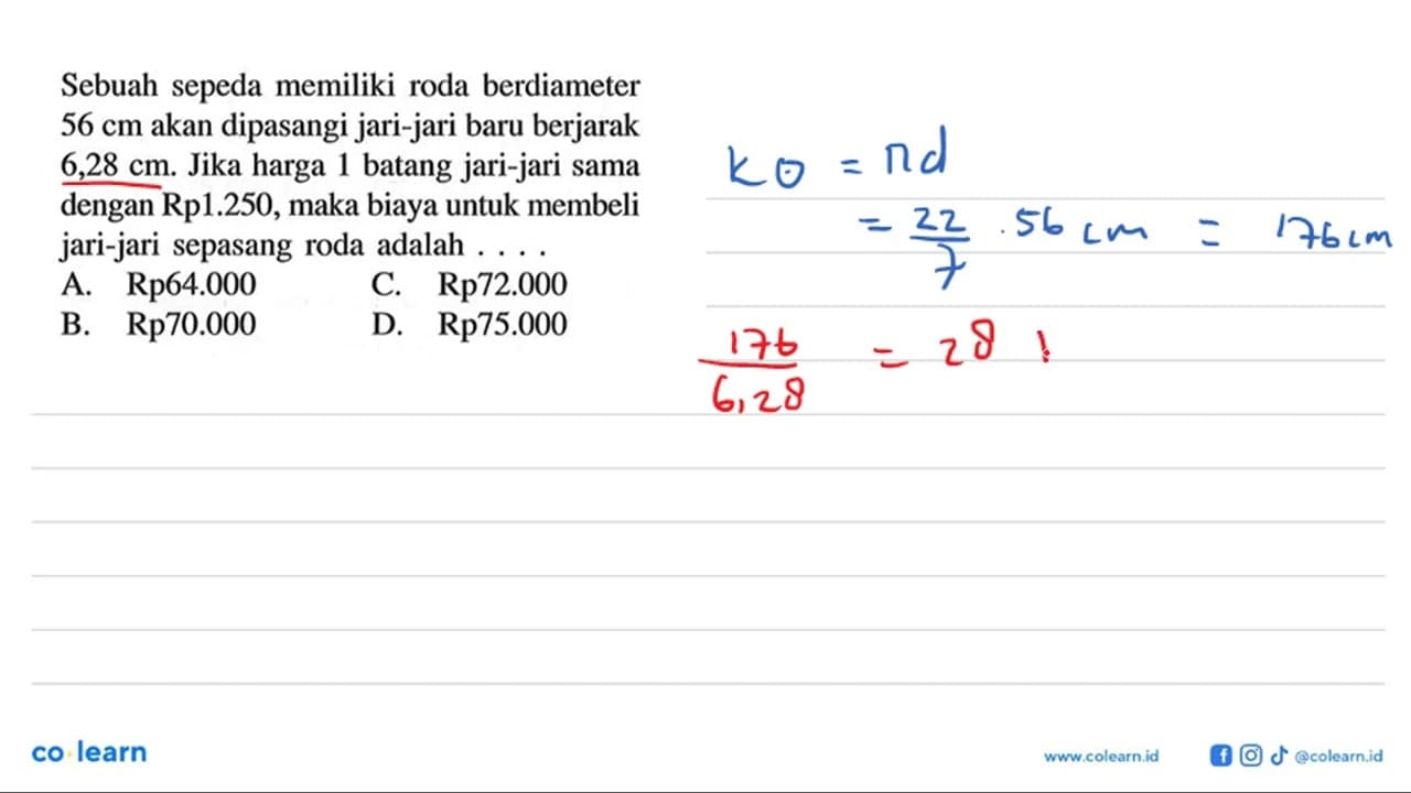 Sebuah sepeda memiliki roda berdiameter 56 cm akan