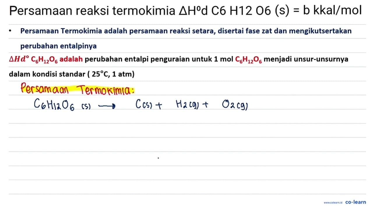 Persamaan reaksi termokimia Delta H^(0) ~d C 6 H 12 O