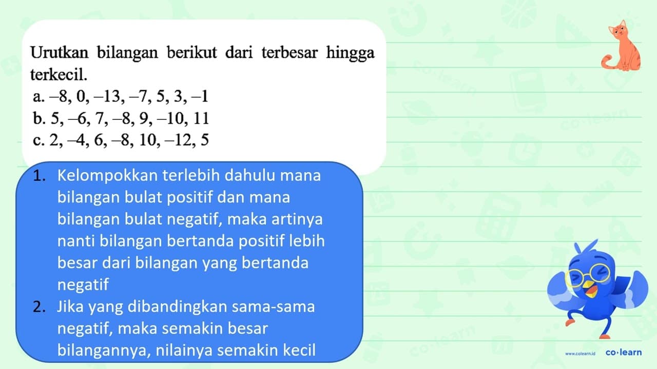 Urutkan bilangan berikut dari terbesar hingga terkecil. a.