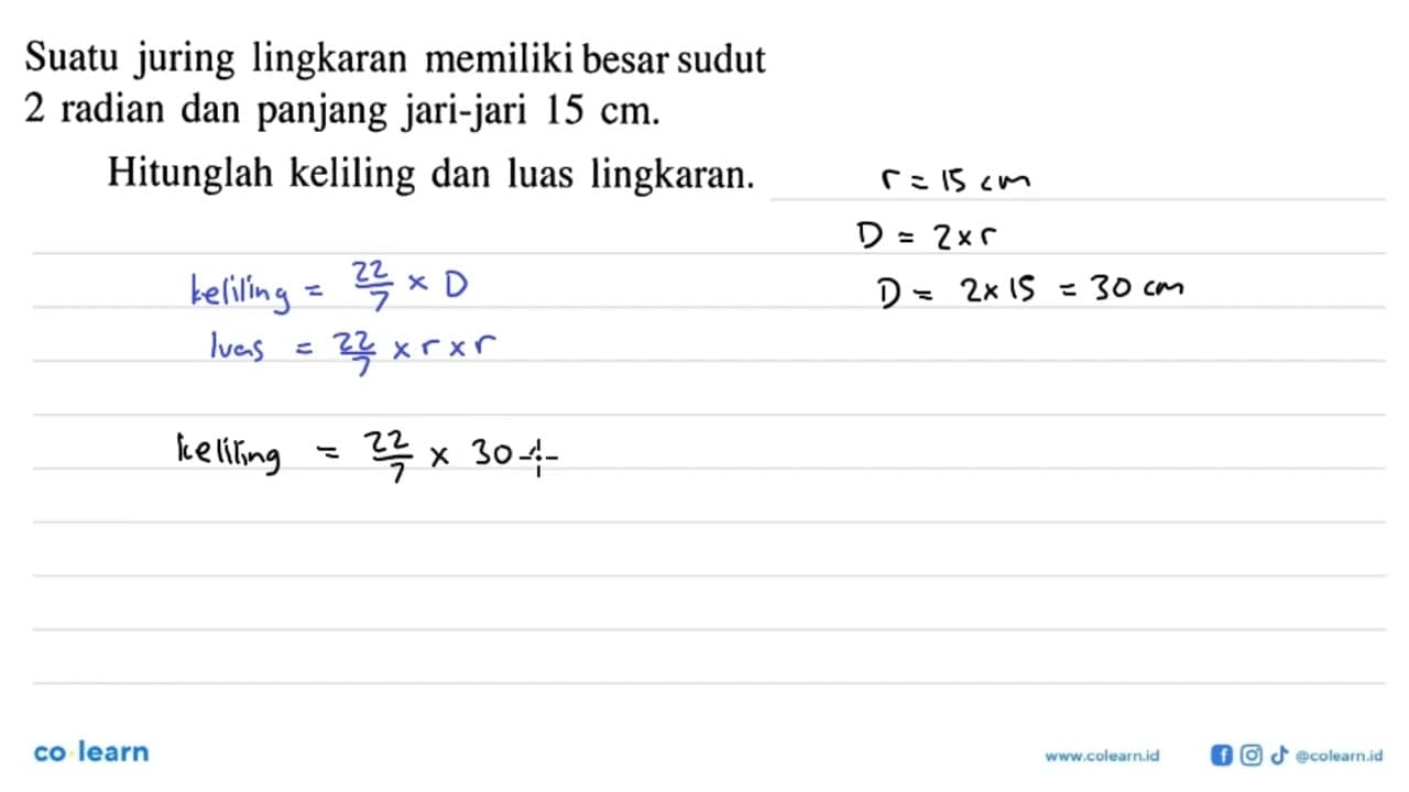 Suatu juring lingkaran memiliki besar sudut2 radian dan