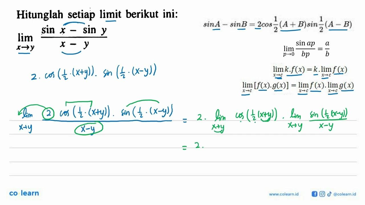 Hitunglah setiap limit berikut ini: limit x->y ((sin x-sin