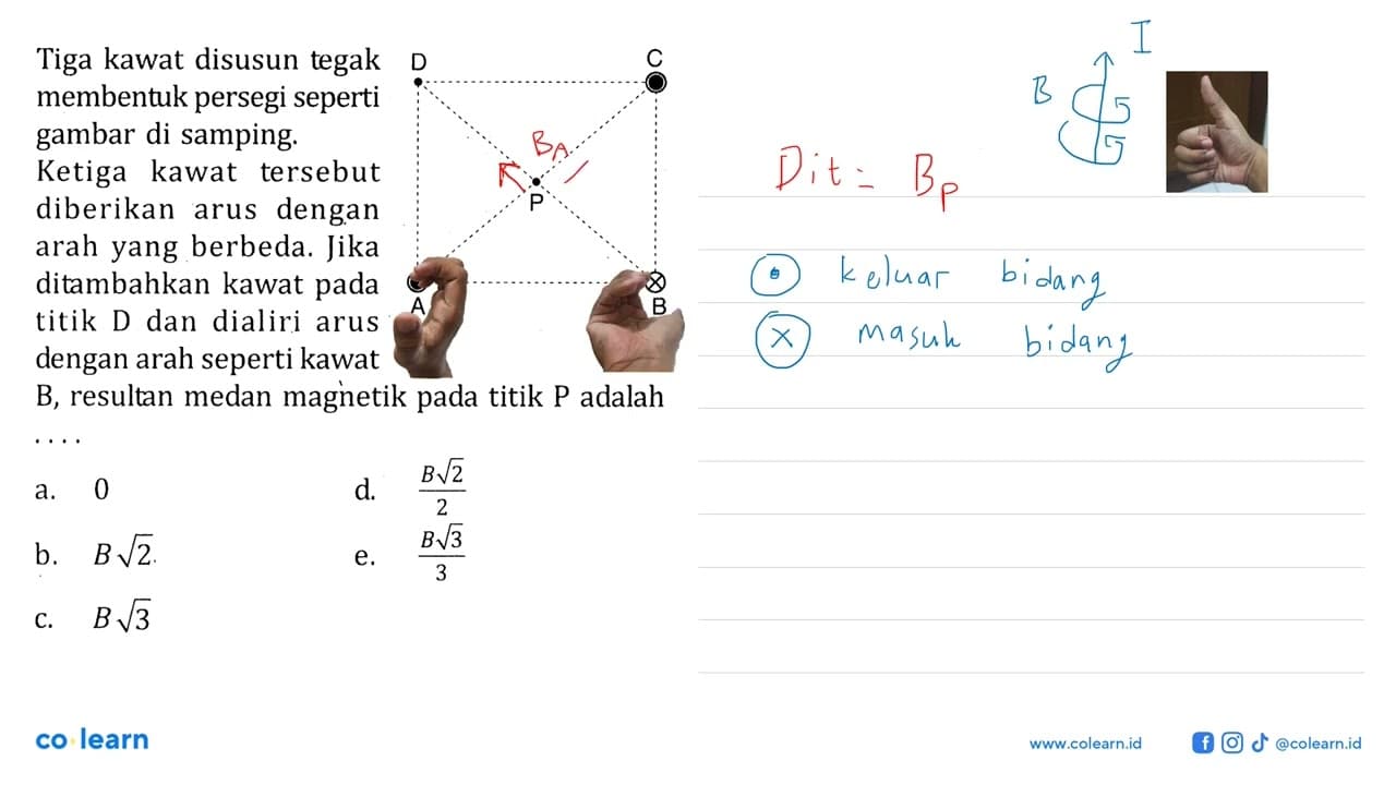 Tiga kawat disusun tegak membentuk persegi seperti gambar