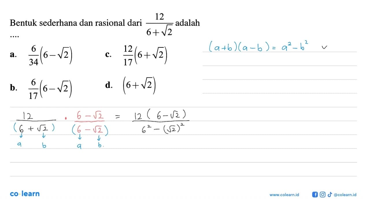 Bentuk sederhana dan rasional dari 12/(6+akar(2)) adalah