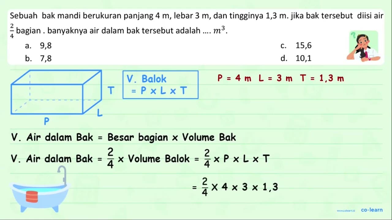 Sebuah bak mandi berukuran panjang 4 m , lebar 3 m , dan