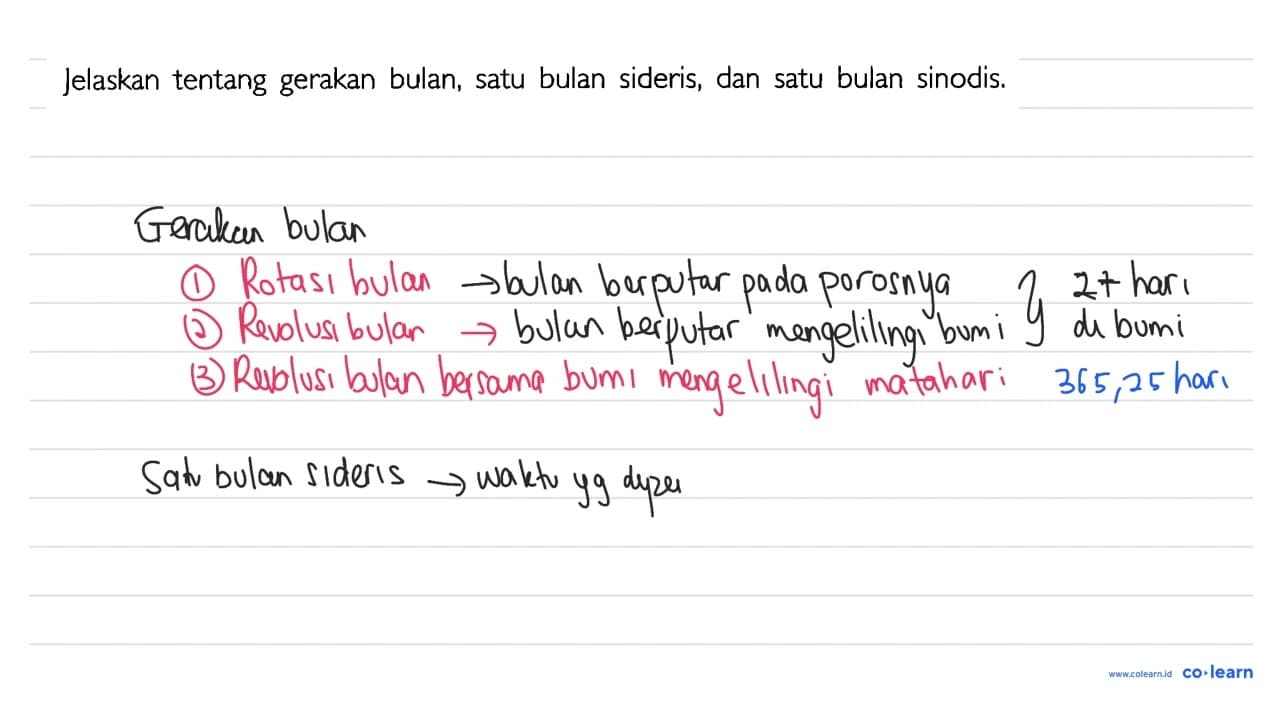 Jelaskan tentang gerakan bulan, satu bulan sideris, dan