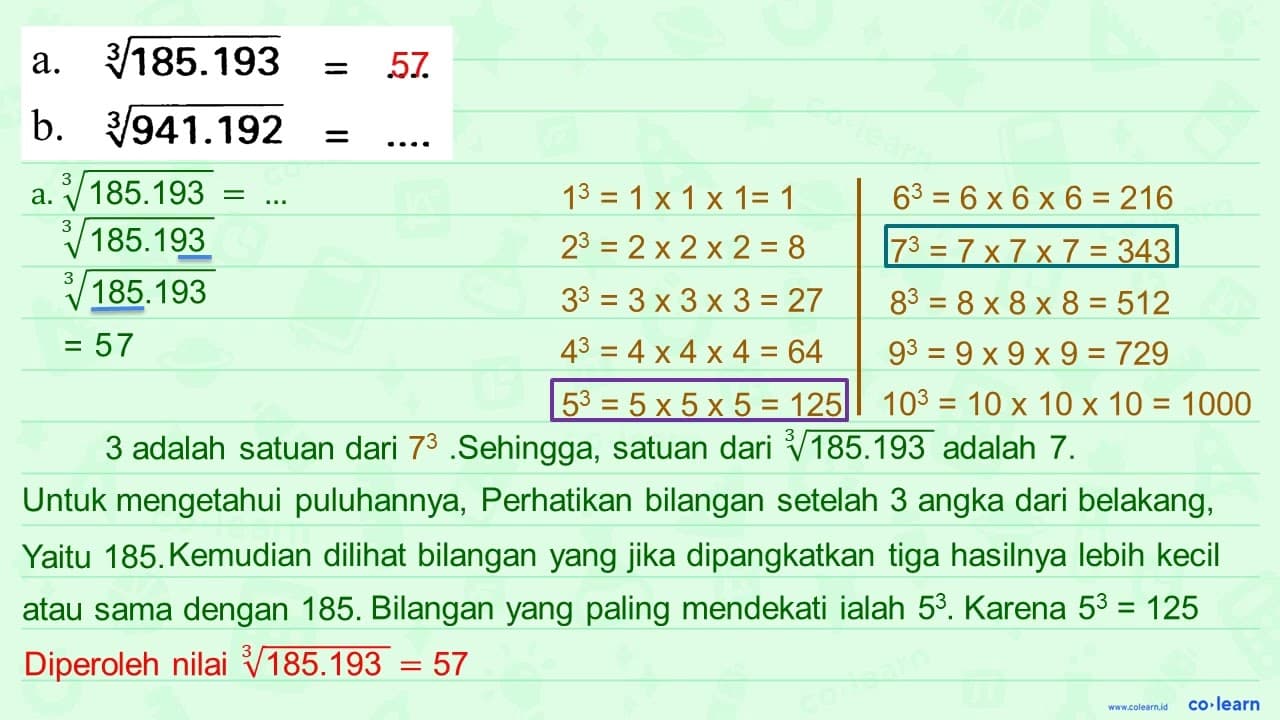 a. 185.193^(1/3)=... b. 941.192^(1/3)=....