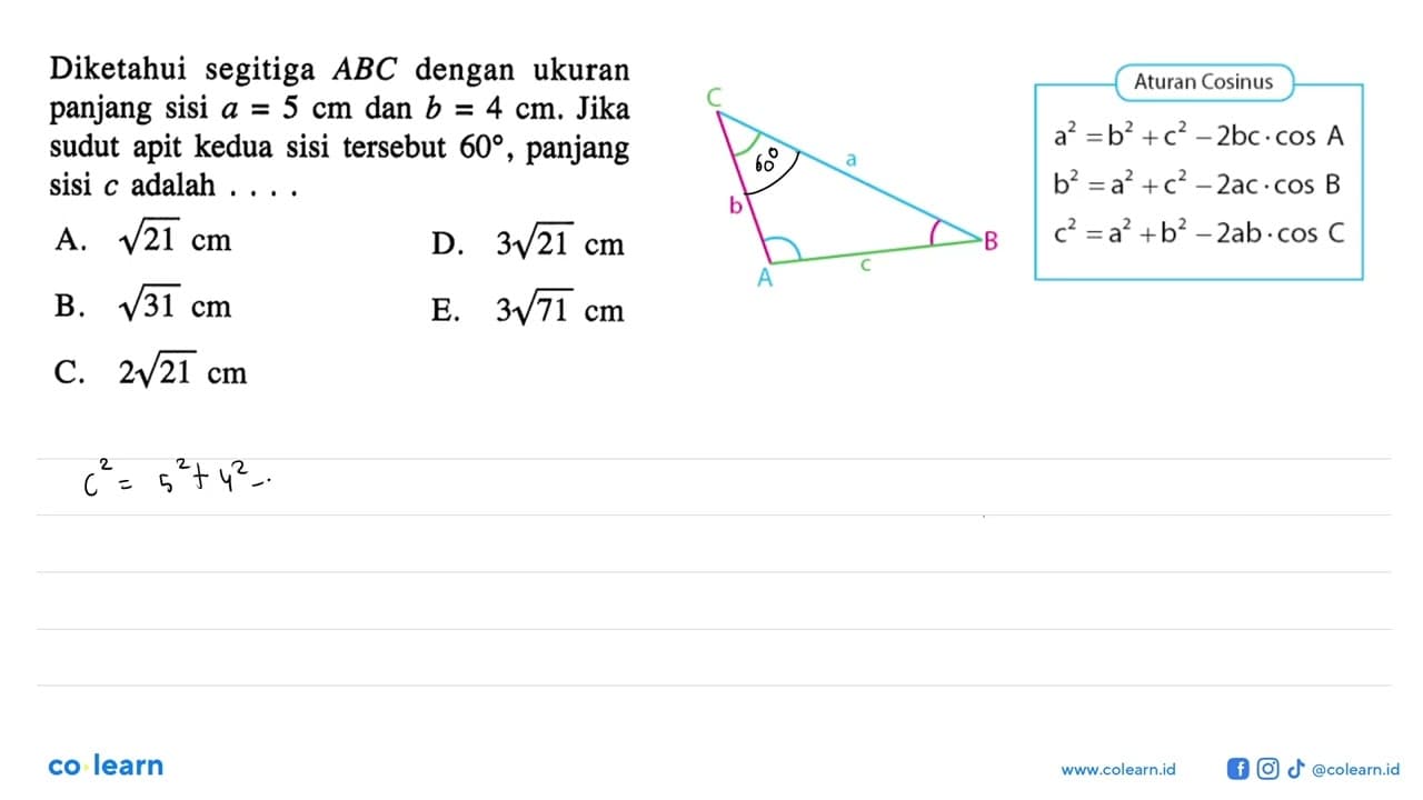 Diketahui segitiga ABC dengan ukuran panjang sisi a=5 cm