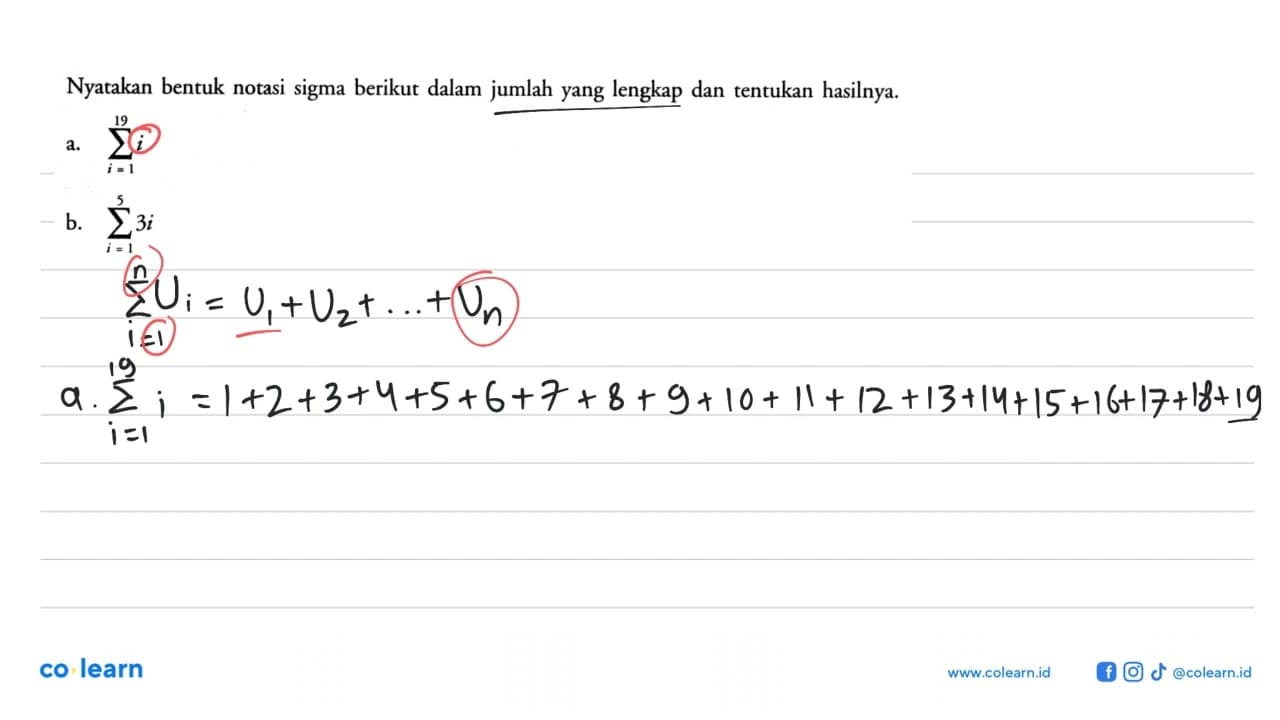 Nyatakan bentuk notasi sigma berikut dalam jumlah yang