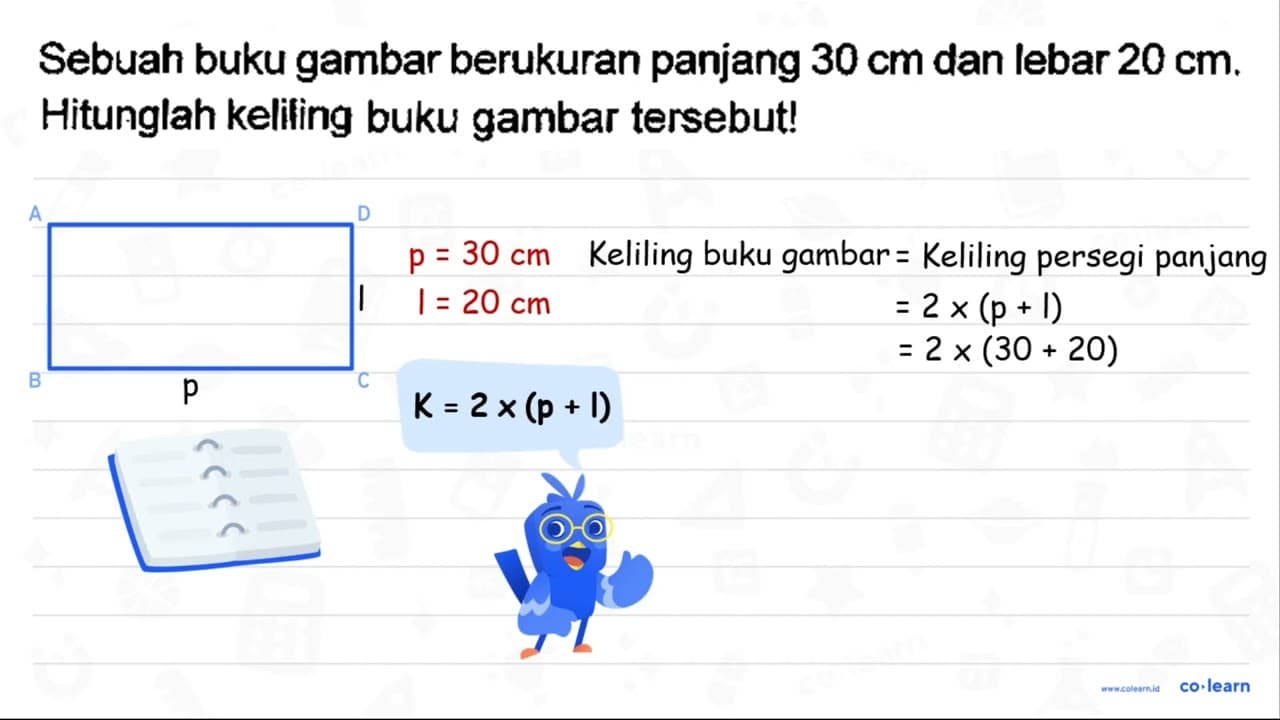 Sebuah buku gambar berukuran panjang 30 cm dan lebar 20 cm