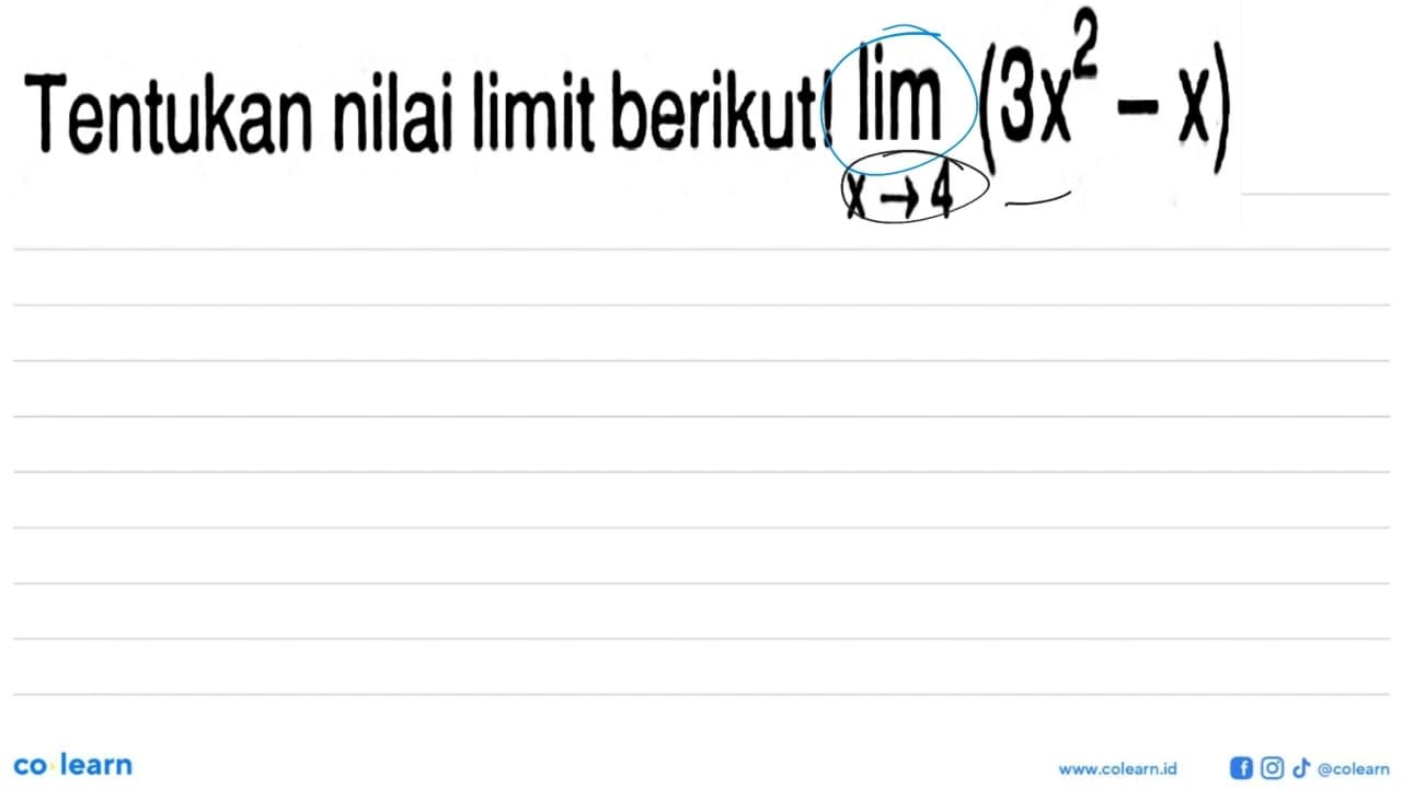 Tentukan nilai limit berikut lim x -> 4 (3x^2 - x)