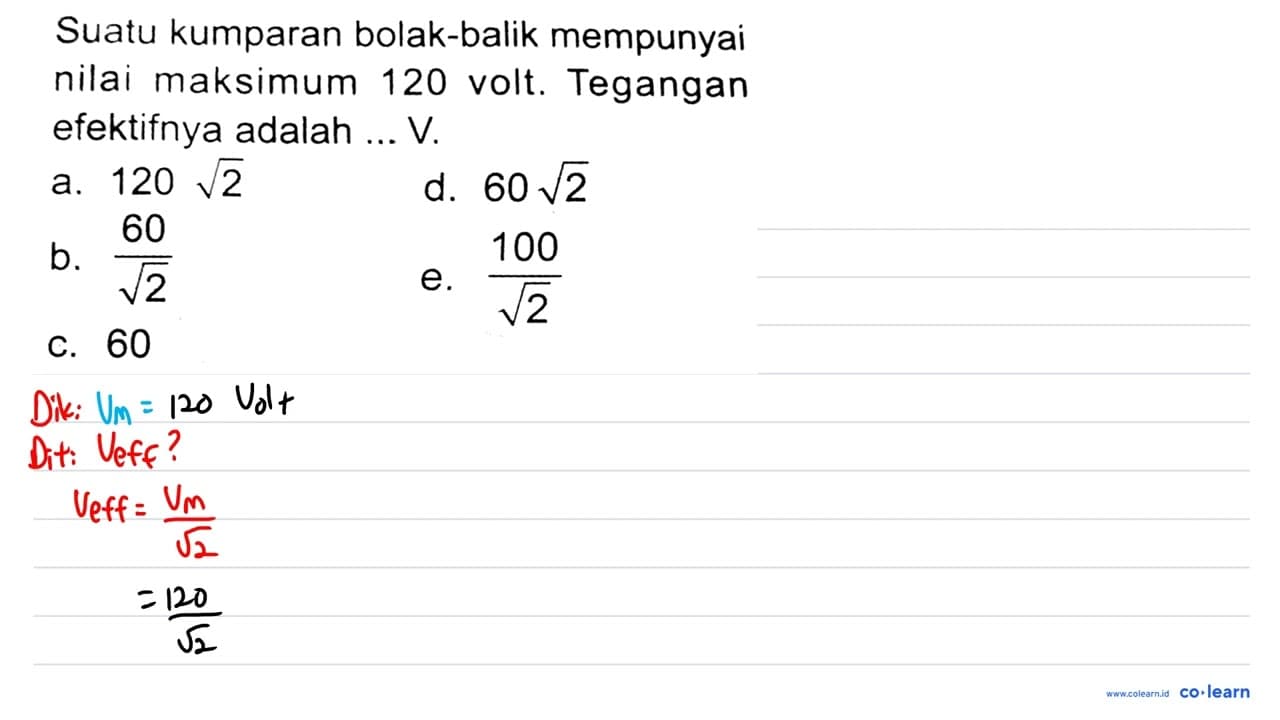 Suatu kumparan bolak-balik mempunyai nilai maksimum 120