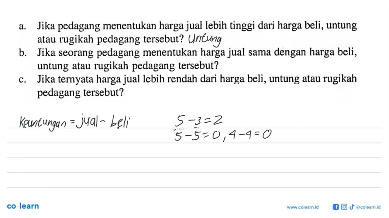 a. Jika pedagang menentukan harga jual lebih tinggi dari