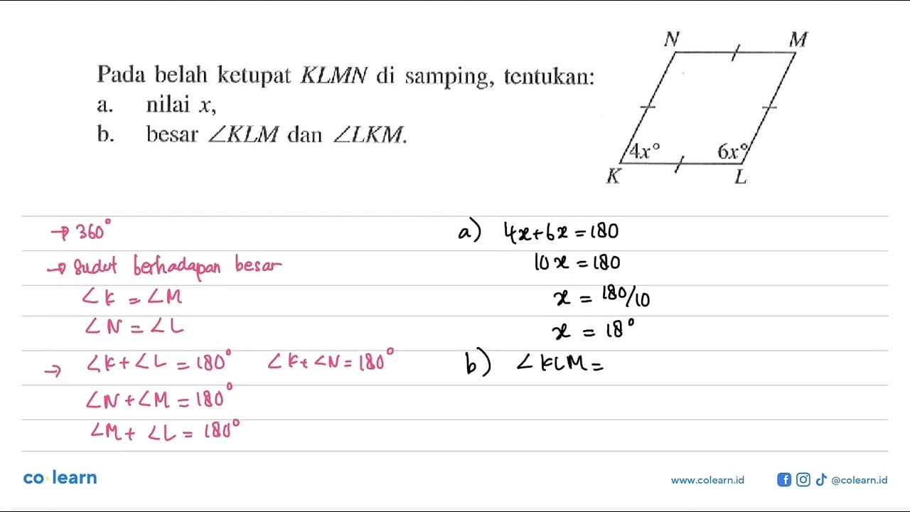 Pada belah ketupat KLMN di samping, tentukan: a. nilai x,