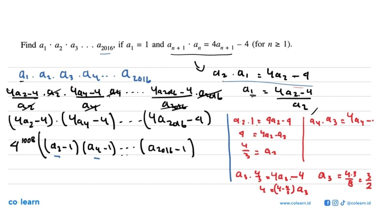 Find a1 . a2 . a3 ... a2016 , if a1 =1 and a(n+1) .