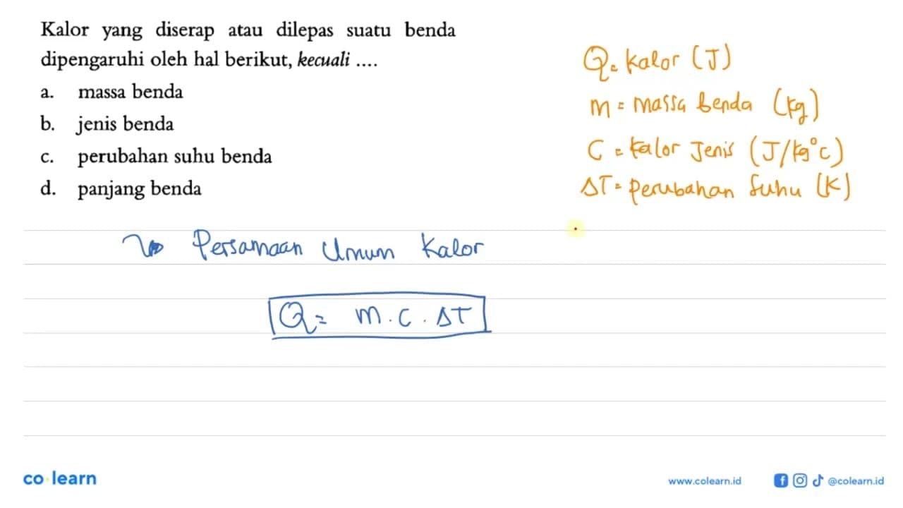 Kalor yang diserap atau dilepas suatu benda dipengaruhi