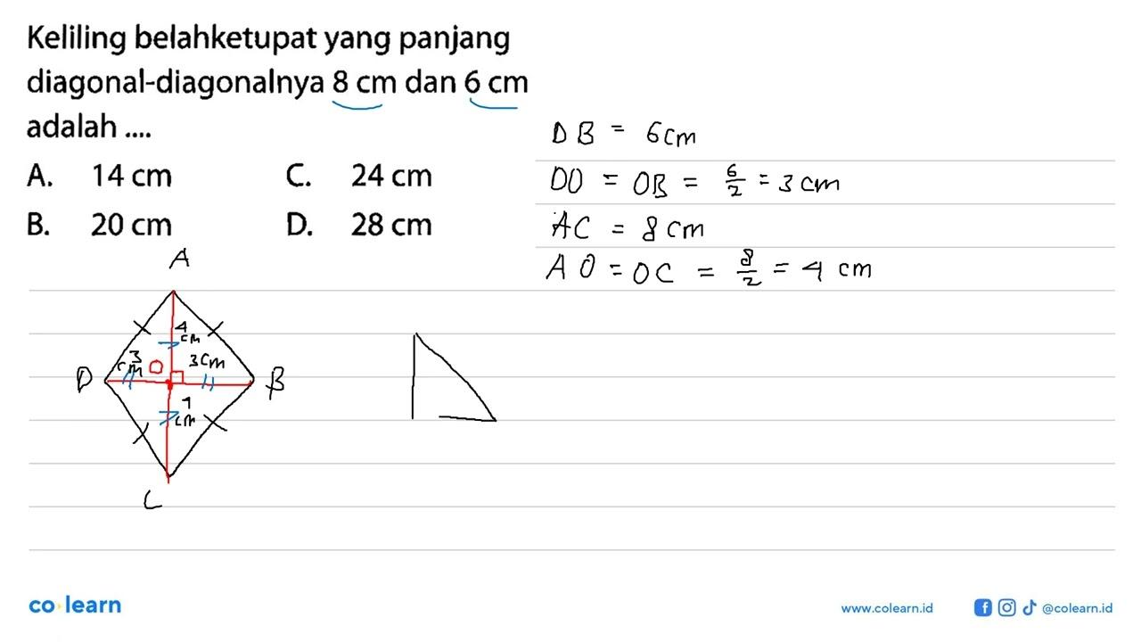 Keliling belahketupat yang panjang diagonal-diagonalnya 8