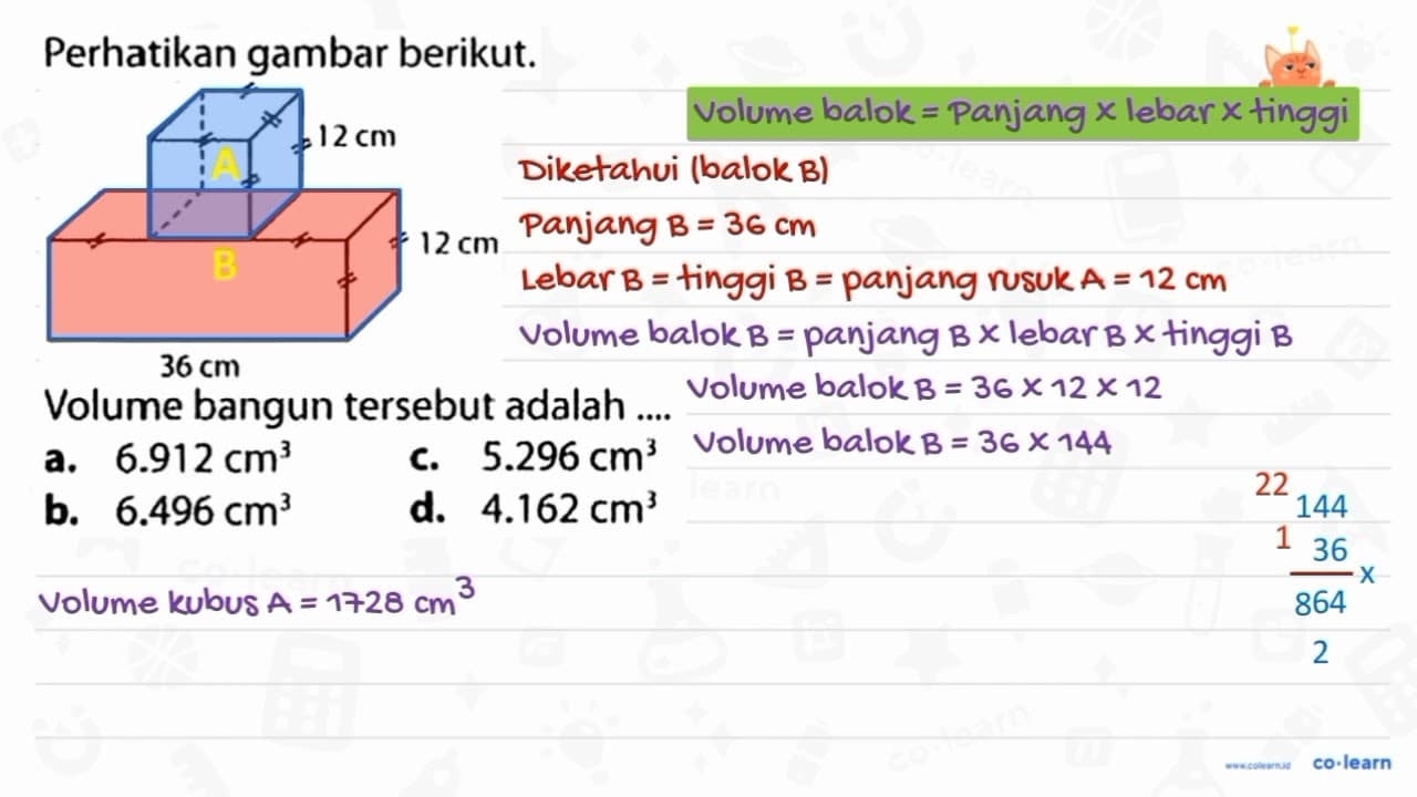 Perhatikan gambar berikut. Volume bangun tersebut