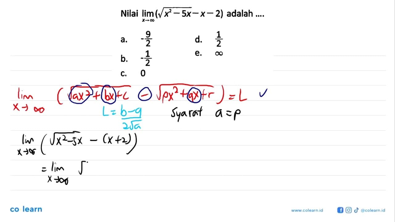 Nilai limit x mendekati tak hingga (akar(x^2-5x)-x-2)