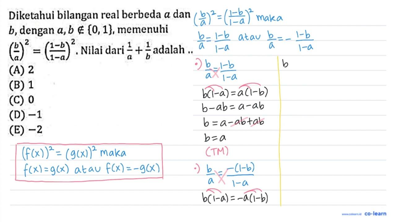 Diketahui bilangan real berbeda a dan b , dengan a, b