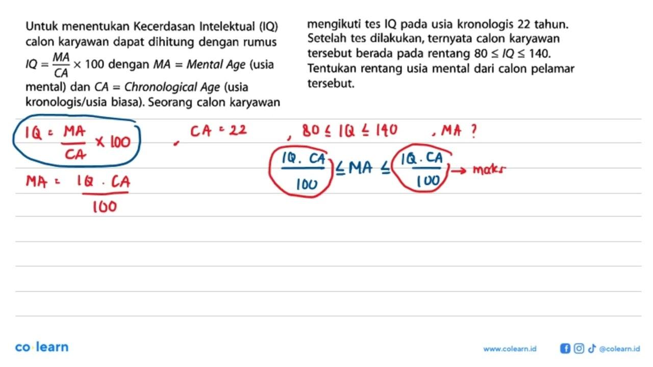 Untuk menentukan Kecerdasan Intelektual (IQ) calon karyawan