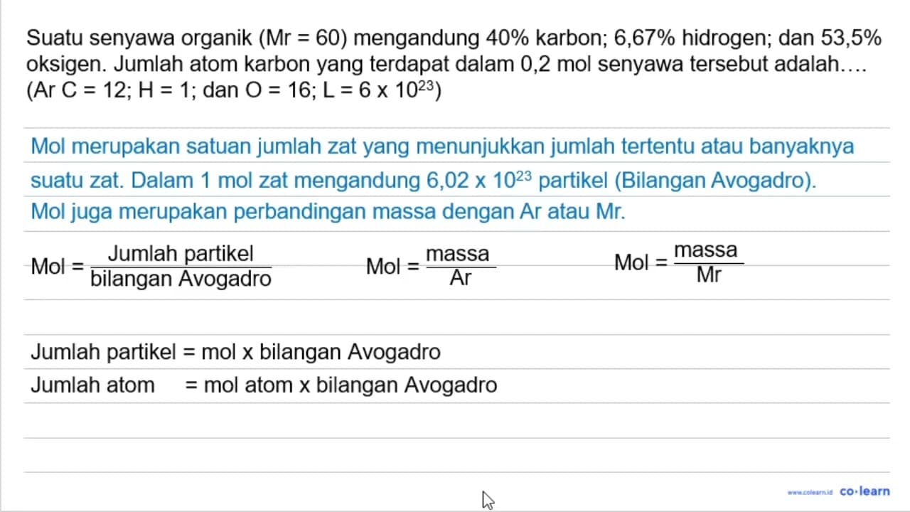 Suatu senyawa organik (M_(r)=60) mengandung 40 % karbon;