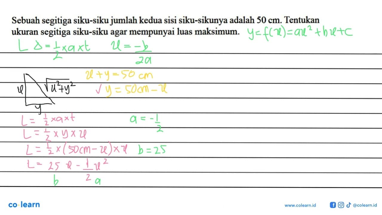 Sebuah segitiga siku-siku jumlah kedua sisi siku-sikunya