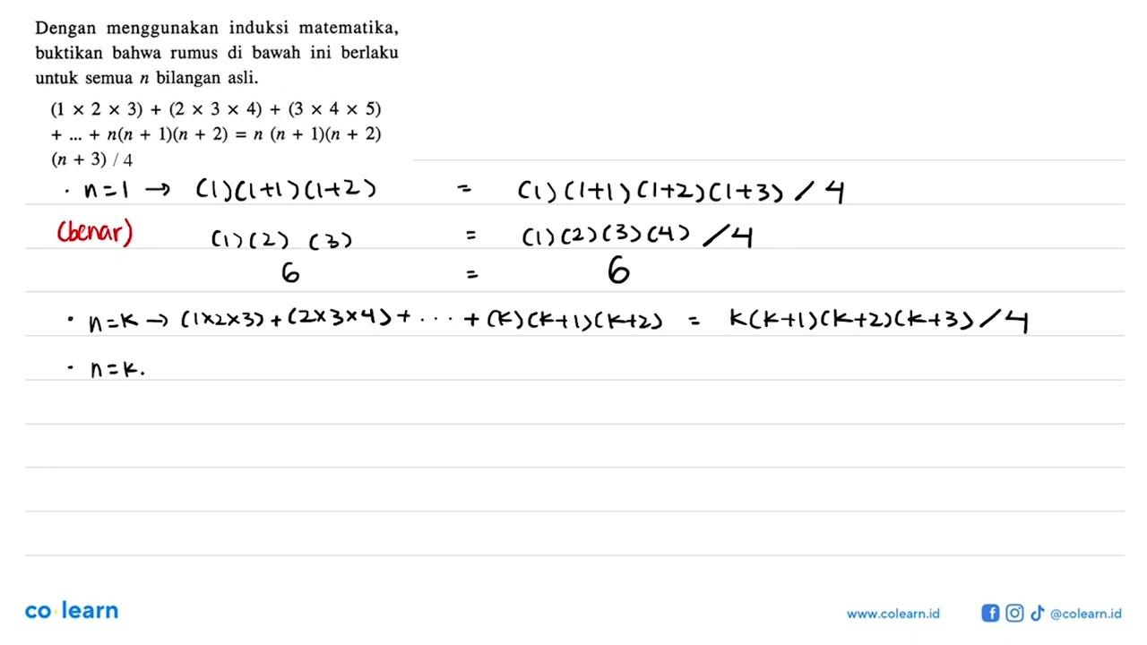 Dengan menggunakan induksi matematika, buktikan bahwa rumus