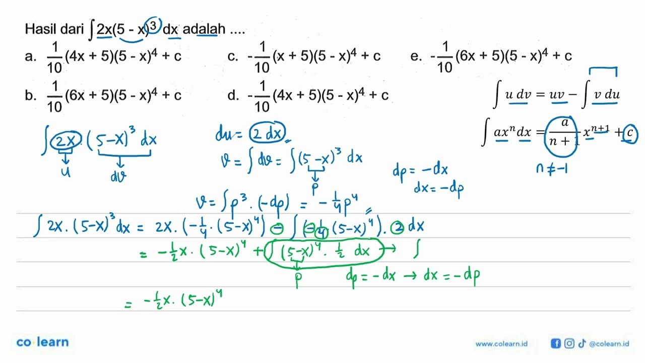 Hasil dari integral 2x(5 - x)^3 dx adalah ....