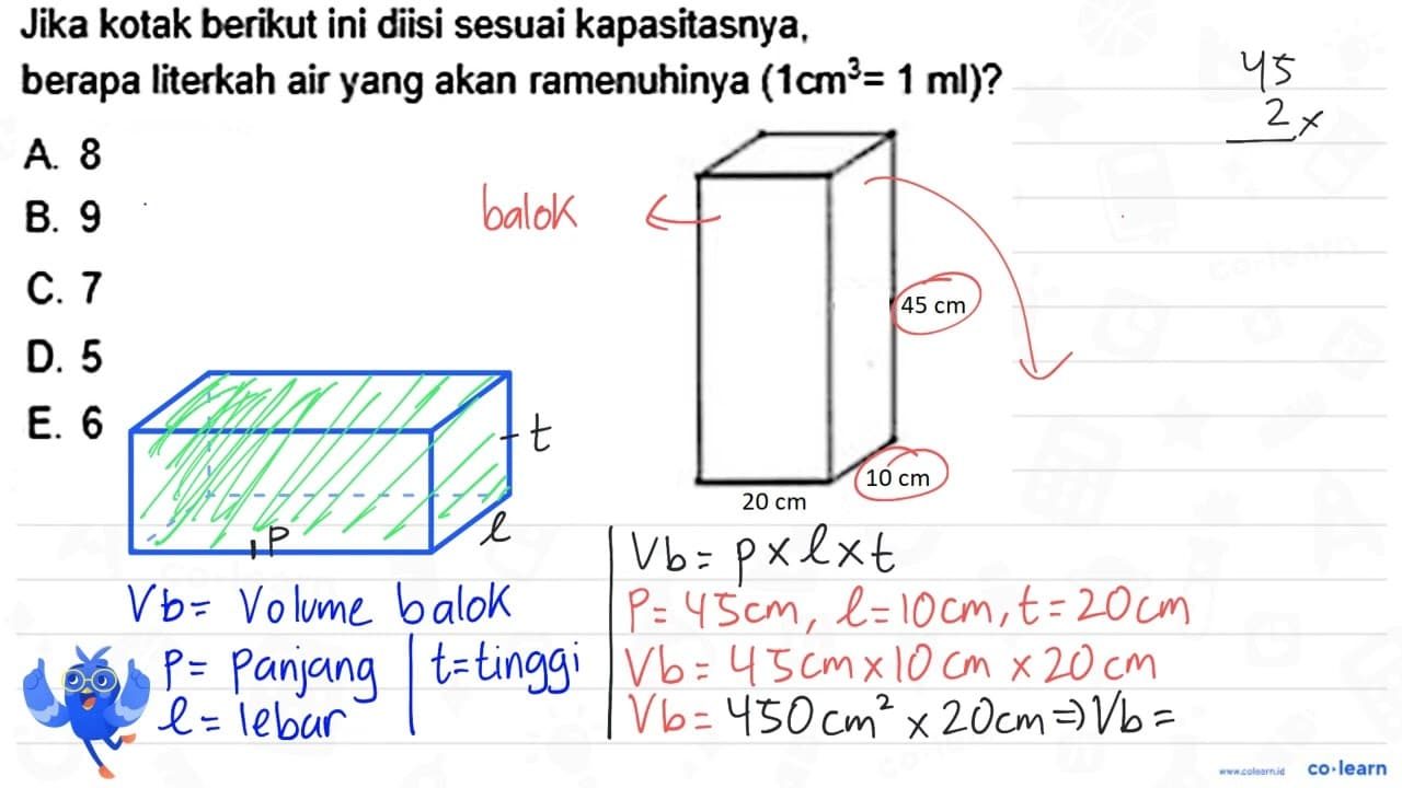 Jika kotak berikut ini diisi sesuai kapasitasnya, berapa