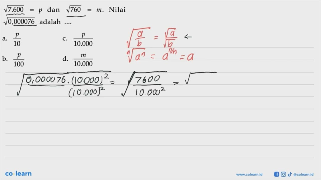 akar(7.600)=p dan akar(760) = m. Nilai akar(0,000076)