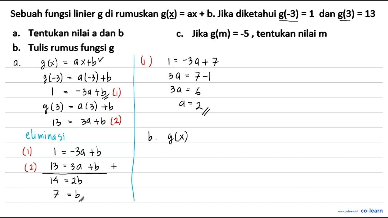 Sebuah fungsi linier g di rumuskan g(x)=a x+b . Jika