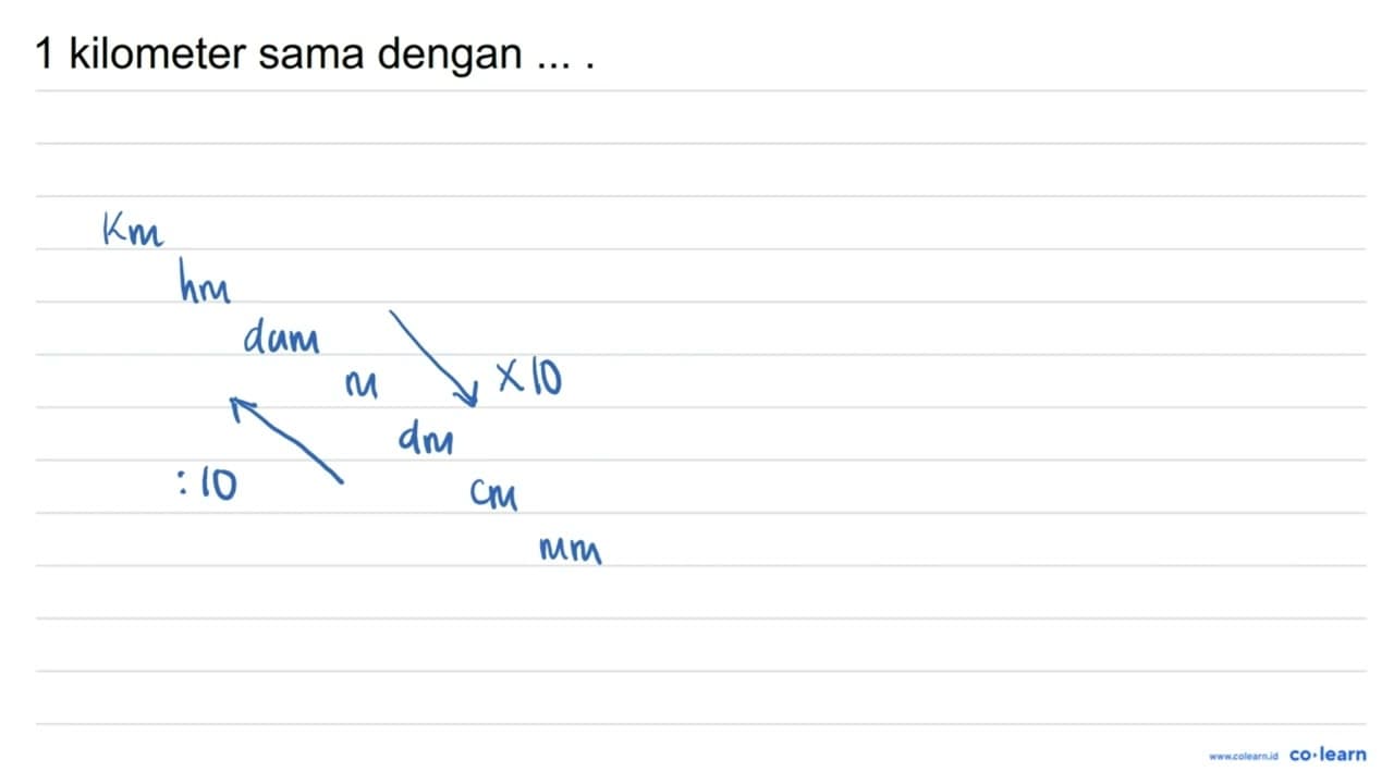 1 kilometer sama dengan ... .