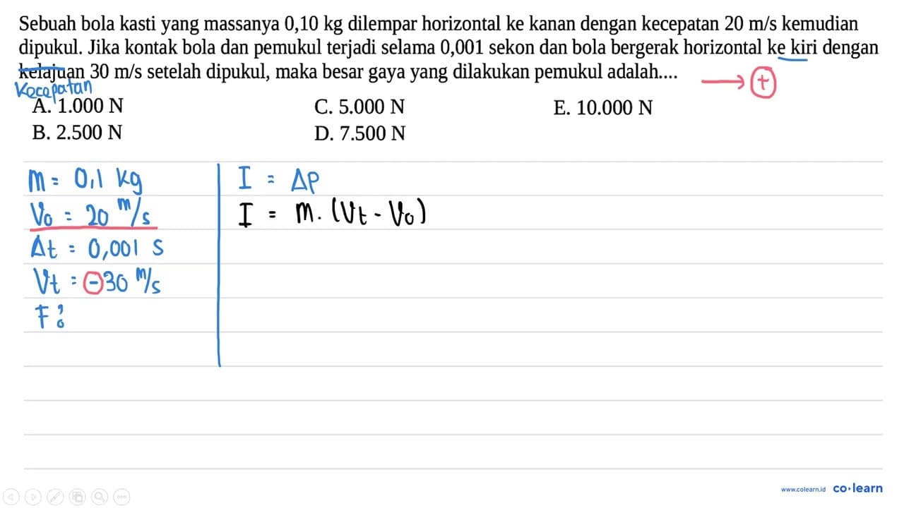 Sebuah bola kasti yang massanya 0,10 kg dilempar horizontal