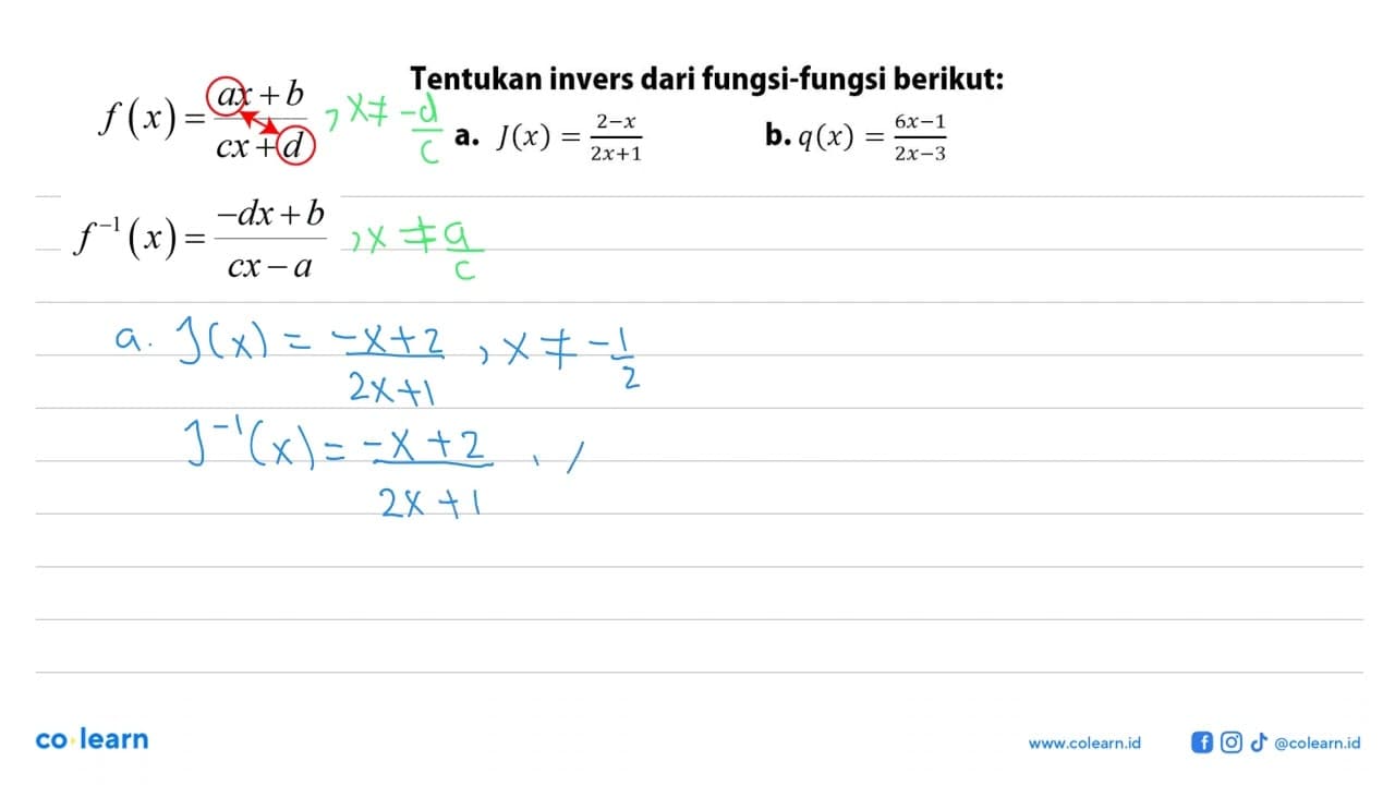 Tentukan invers dari fungsi-fungsi berikut: a.