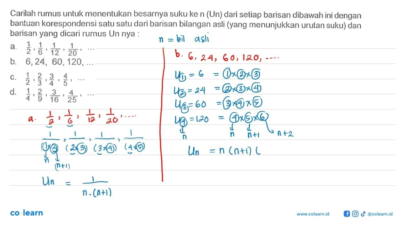 Carilah rumus untuk menentukan besarnya suku ke n (Un) dari