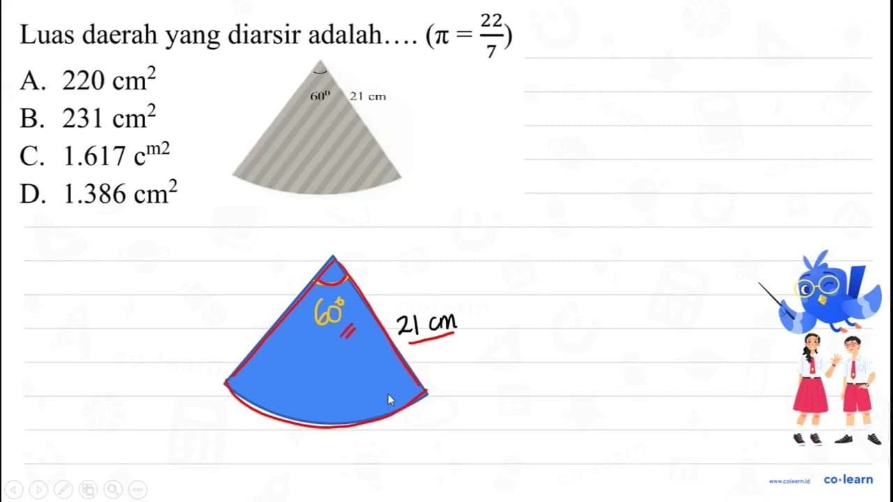 Luas daerah yang diarsir adalah.... (pi=(22)/(7)) A. 220