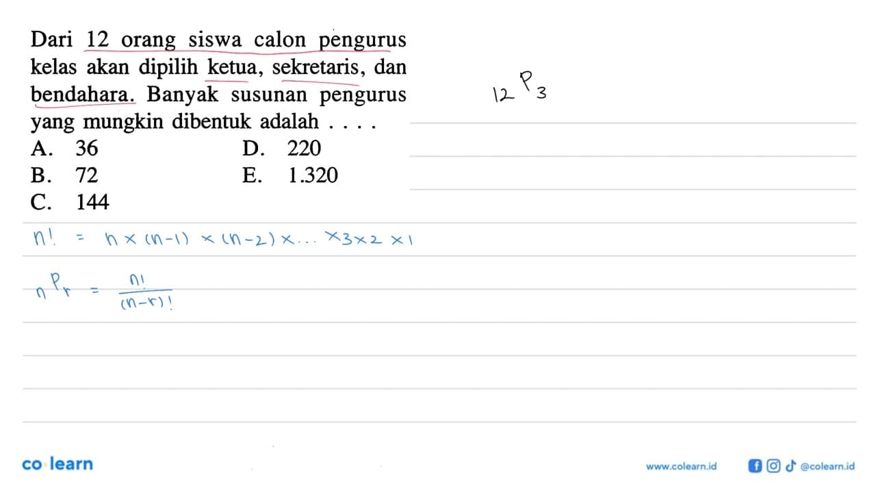 Dari 12 orang siswa calon pengurus kelas akan dipilih