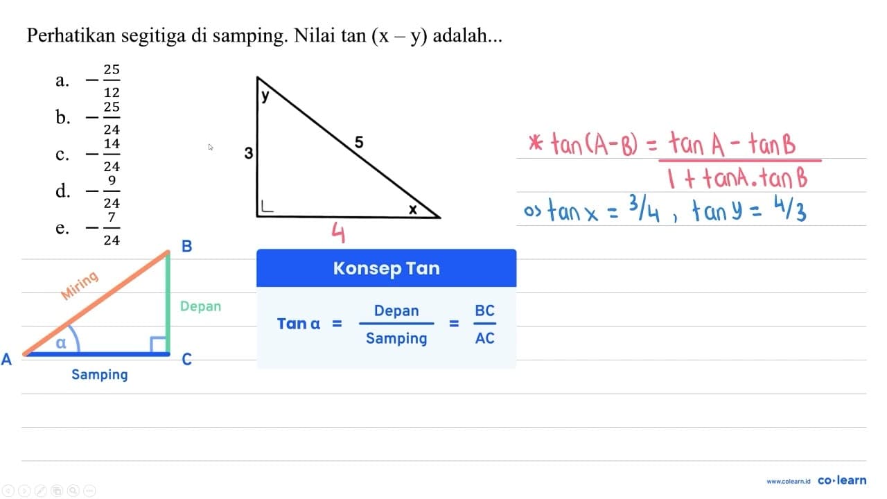 Perhatikan segitiga di samping. Nilai tan (x-y) adalah...