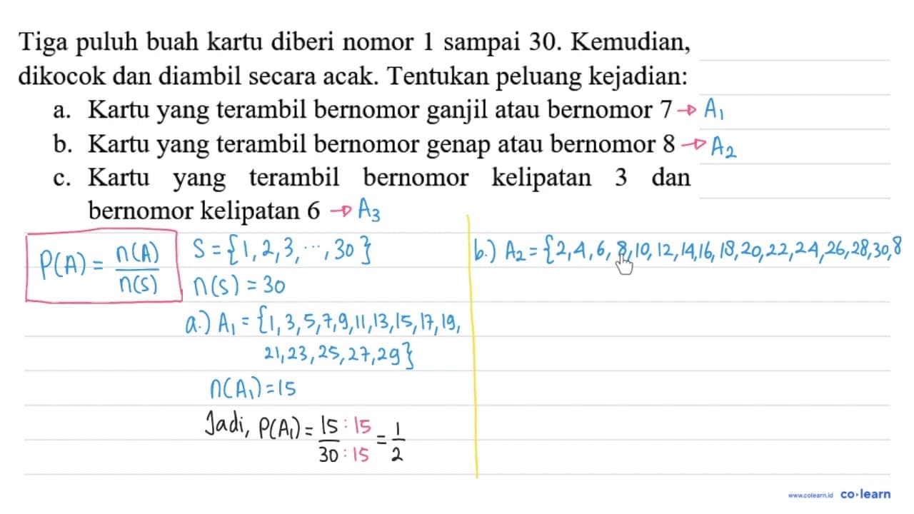 Tiga puluh buah kartu diberi nomor 1 sampai 30. Kemudian,