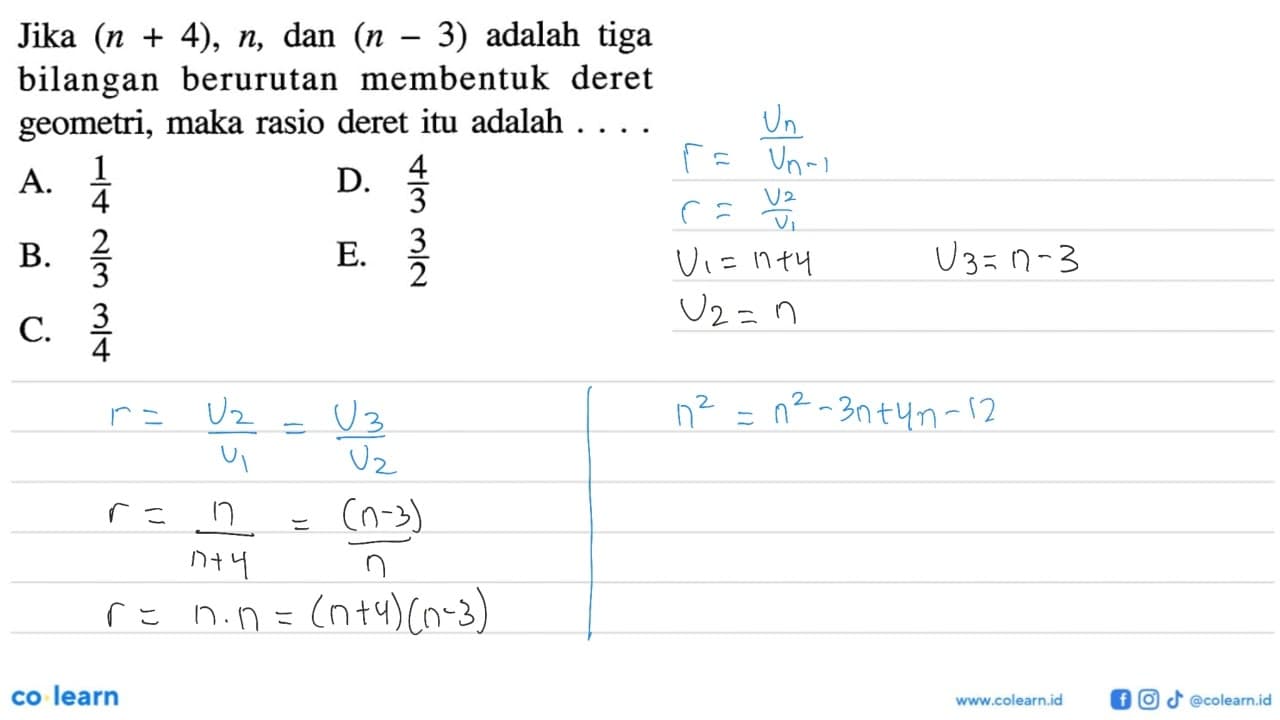 Jika (n+4), n , dan (n-3) adalah tiga bilangan berurutan