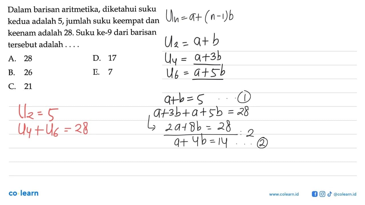 Dalam barisan aritmetika, diketahui suku kedua adalah 5,