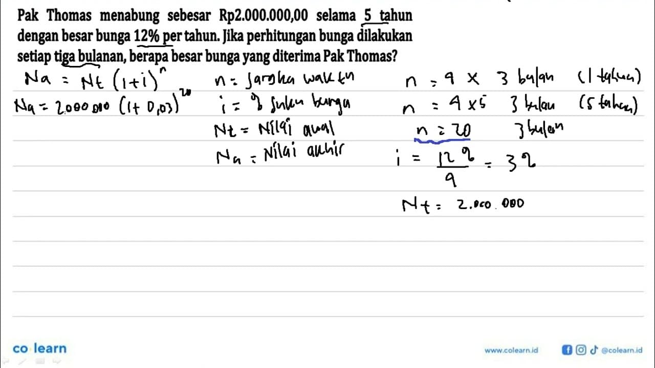 Pak Thomas menabung sebesar Rp2.000.000,00 selama 5 tahun