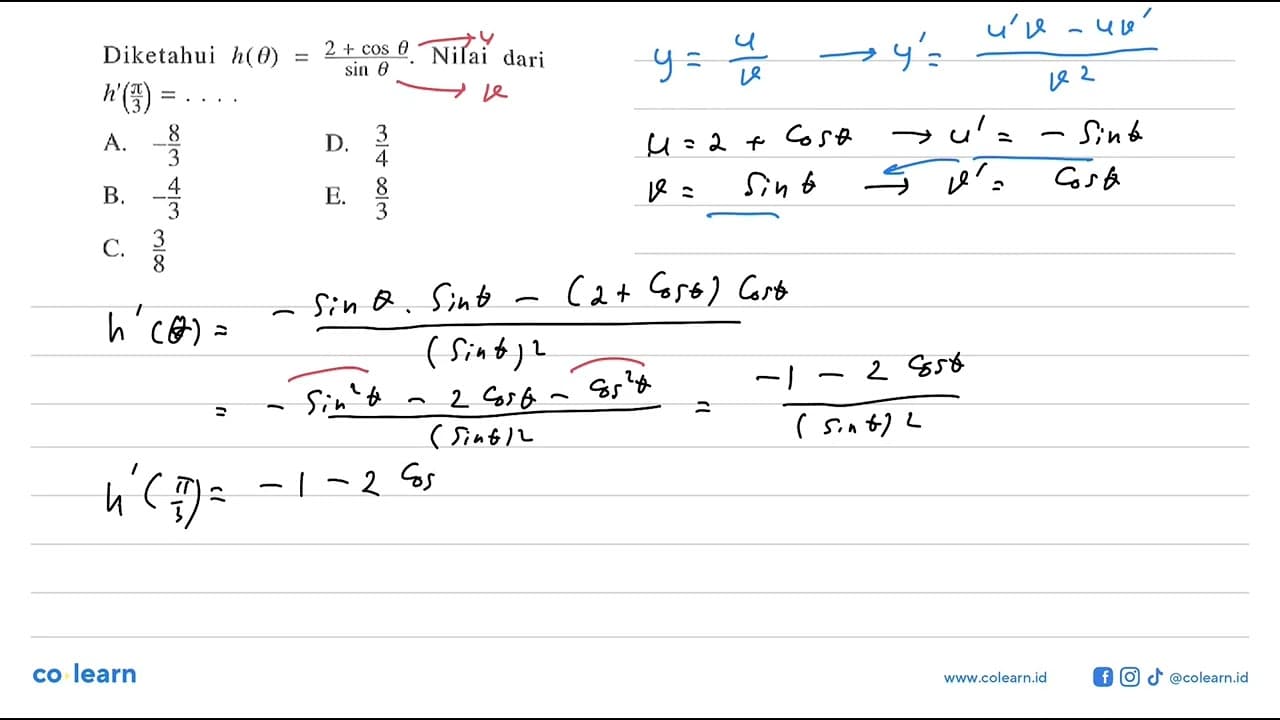 Diketahui h(theta)=(2+cos theta)/(sin theta). Nilai dari