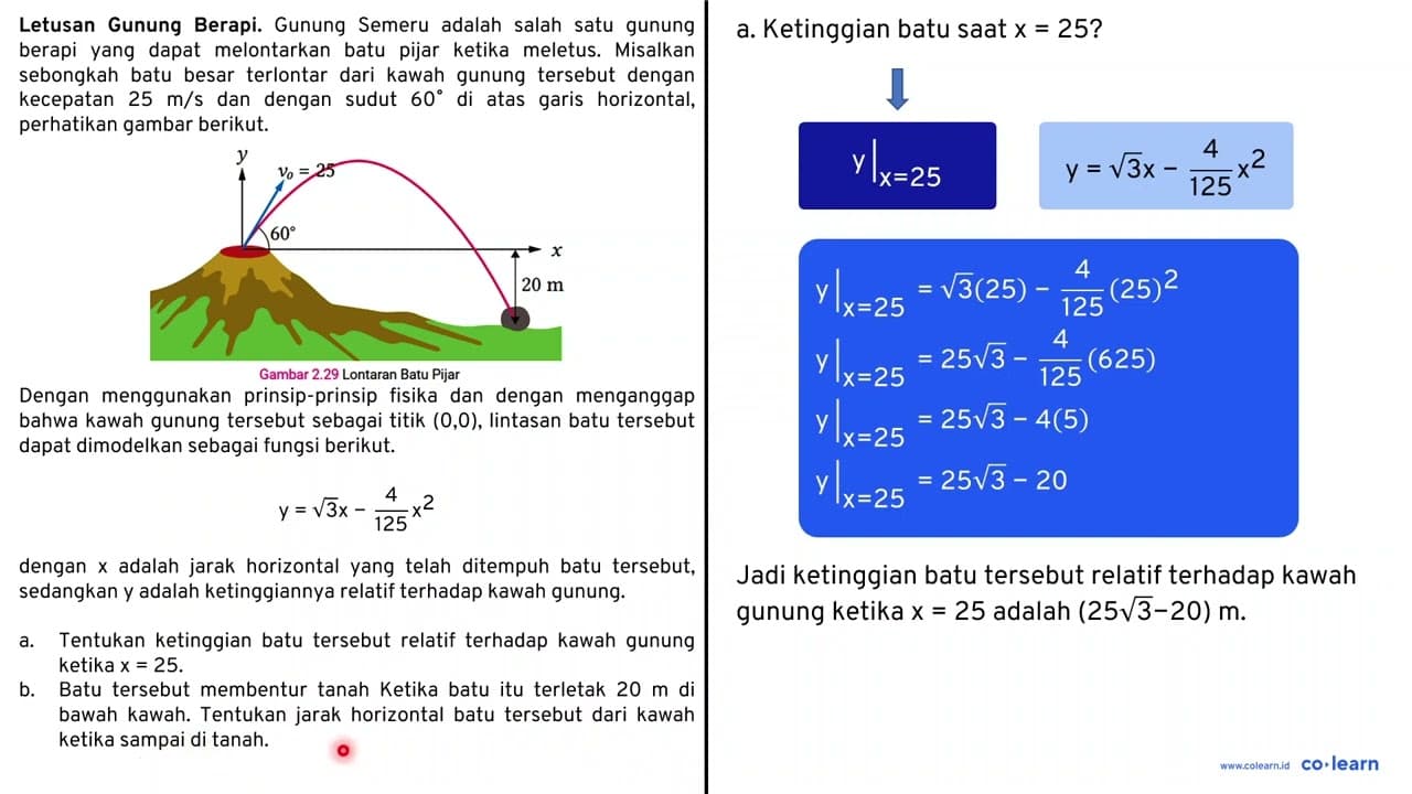 Letusan Gunung Berapi. Gunung Semeru adalah salah satu