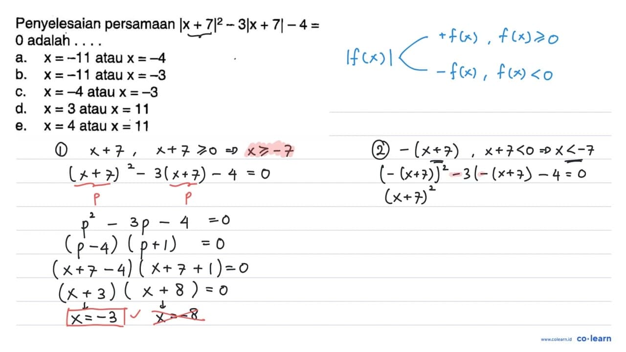 Penyelesaian persamaan |x+7|^2-2|x+7|-4=0 adalah . . . .