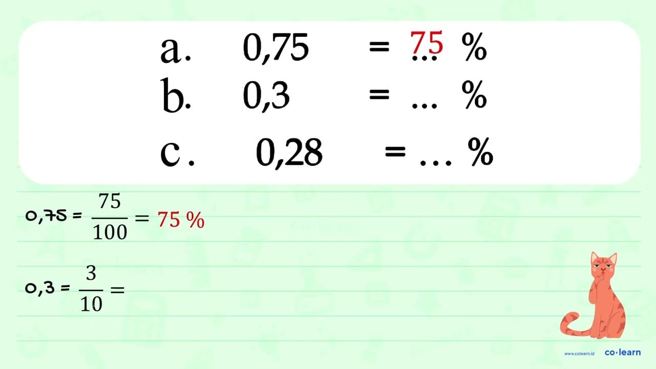 a. 0,75 = .... % b. 0,3 = ... % c. 0,28 = .... %