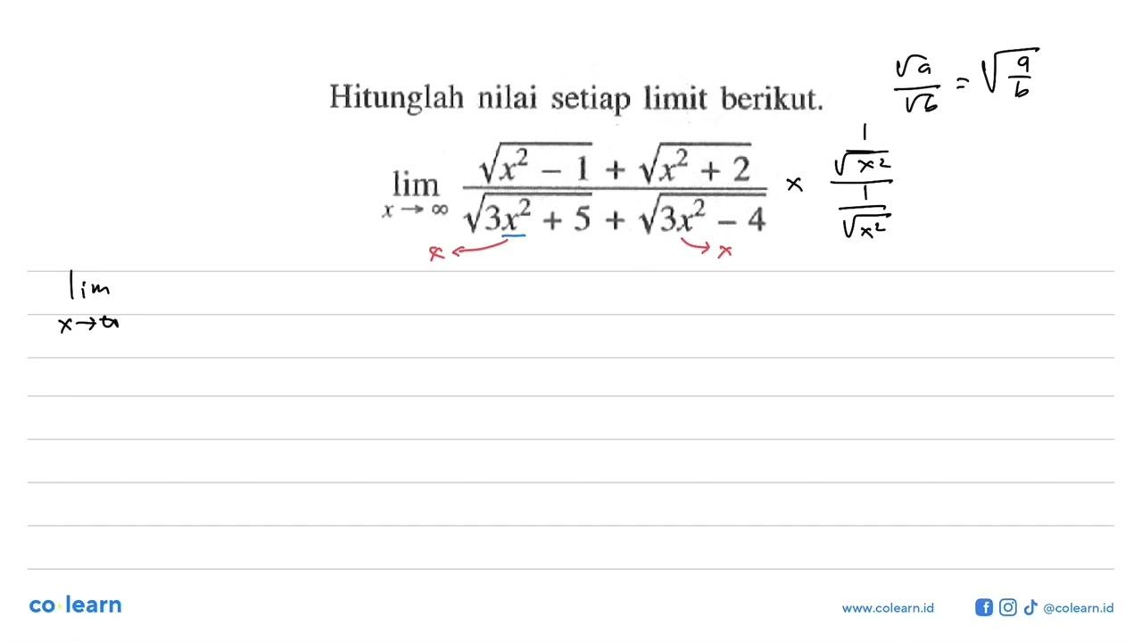 Hitunglah nilai setiap limit berikut. limit x menuju tak