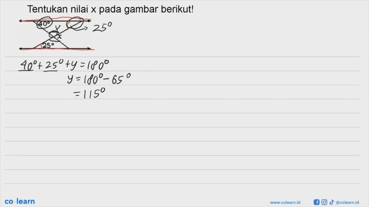 Tentukan nilai x pada gambar berikut! 40 x 25