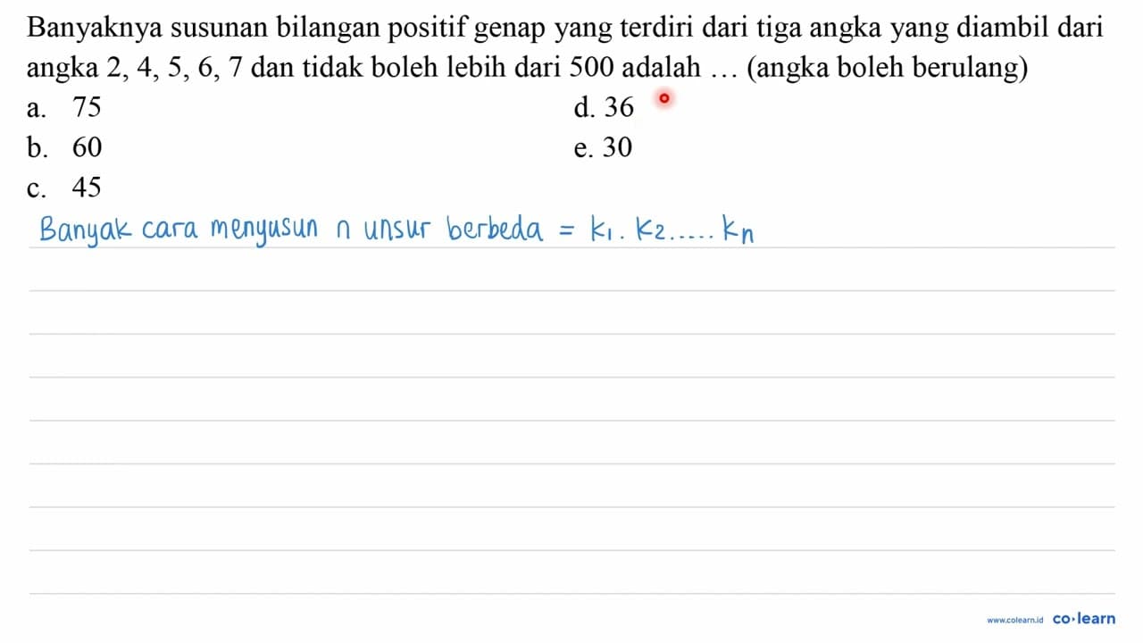 Banyaknya susunan bilangan positif genap yang terdiri dari