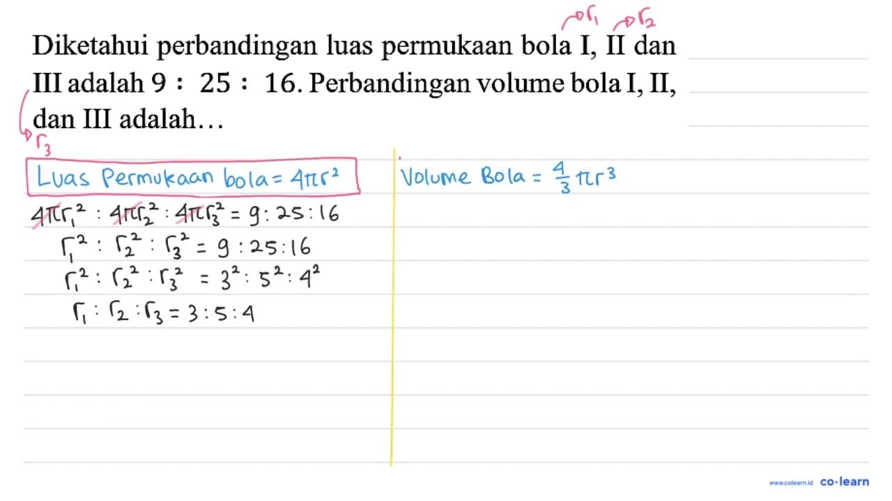 Diketahui perbandingan luas permukaan bola I, II dan III